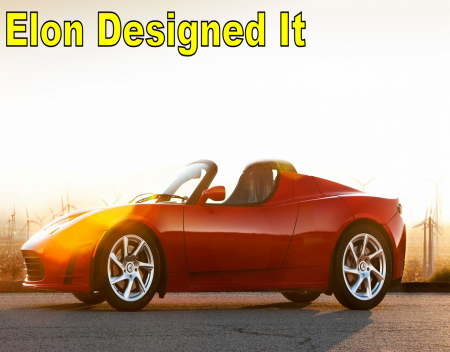 Elon Musk Led the Design of the Original Tesla Roadster