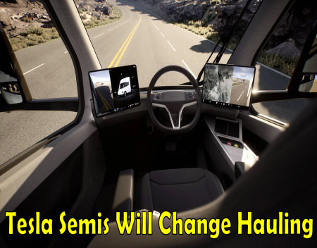 How Tesla Semis Will Change Hauling