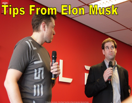Tips From Elon Musk